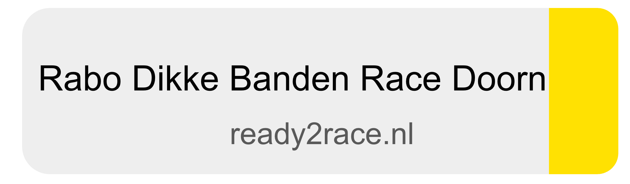 Rabo Dikke Banden Race Doorn — ready2race.nl